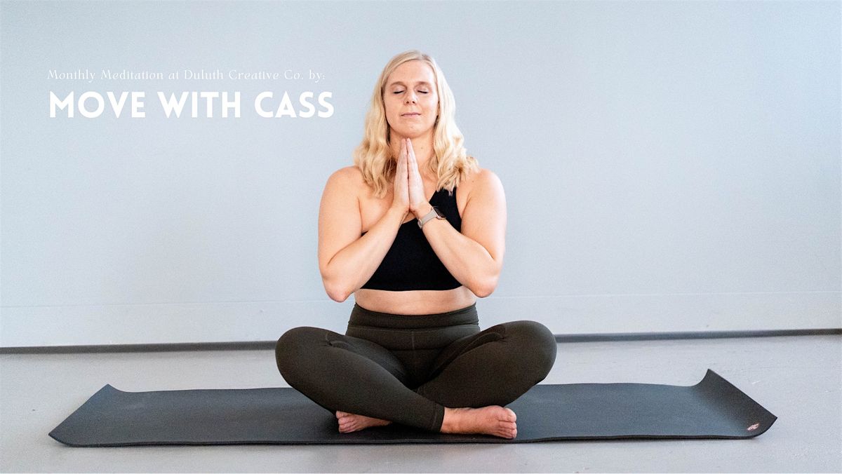 MEDITATION by Move With Cass