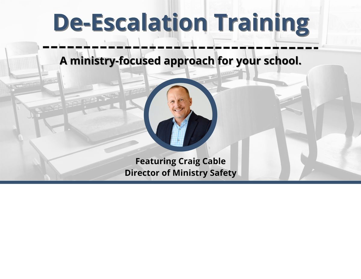 De-Escalation Training for your Christian School