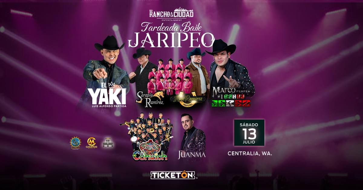 13 DE JULIO-EL YAKI , MARCO FLORES , COHUICH Y MAS-CENTRALIA, WA