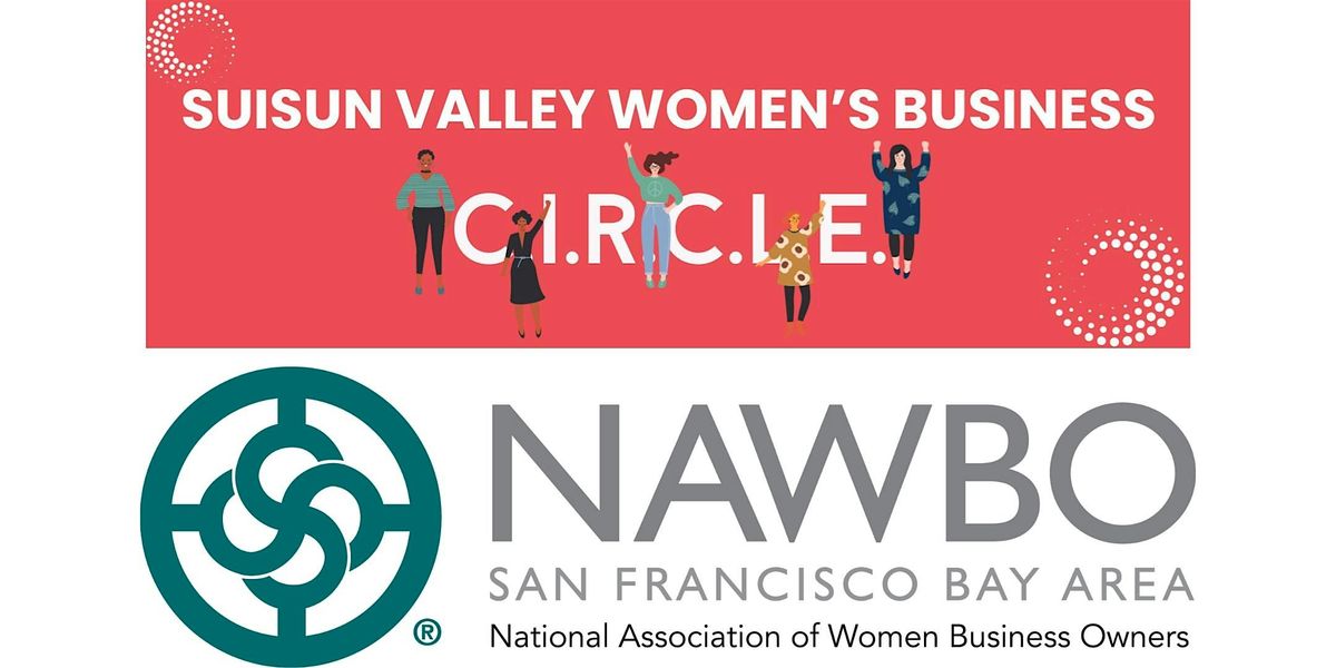 Suisun Valley Women\u2019s Business C.I.R.C.L.E. - Sept 2024 Networking Mixer