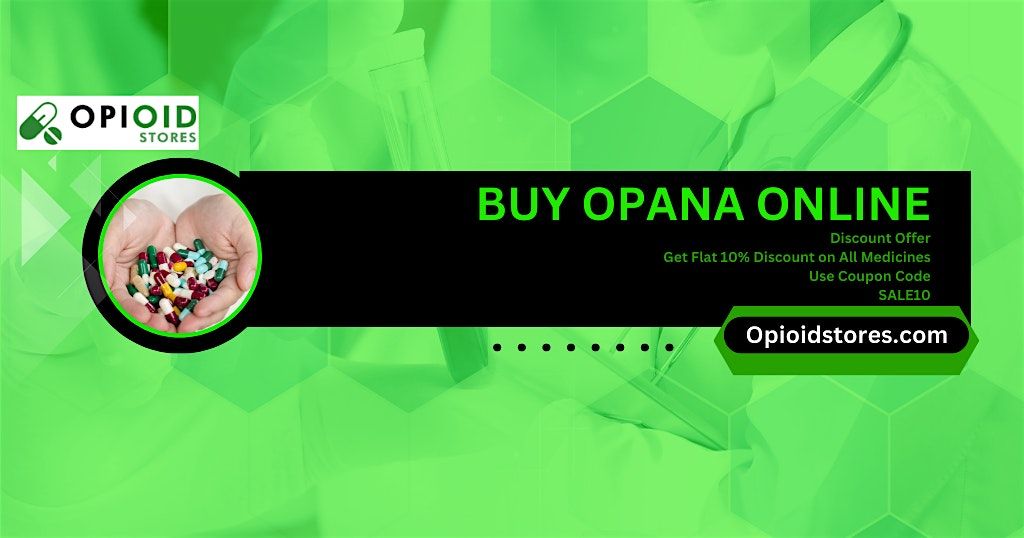 Buy Opana Er Pills Online Discount Pain Relief Medications