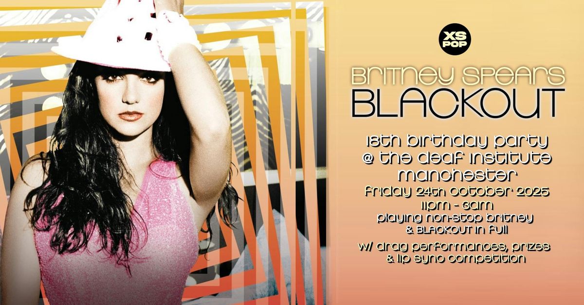 Britney Spears - Blackout 18th Birthday Party