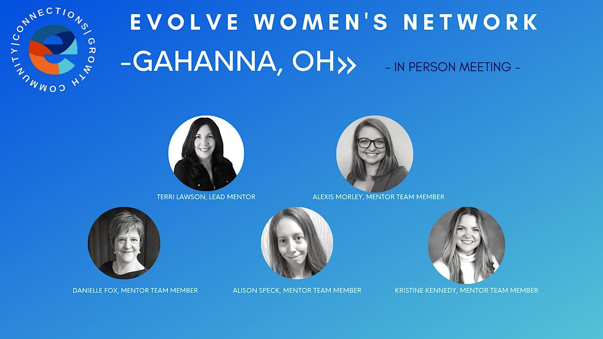 Evolve Women's Network: Gahanna, OH (In-Person)