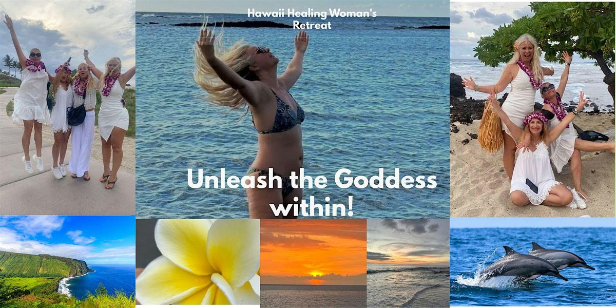 Hawaii Healing Happy Retreat - Unleash the Goddess Within