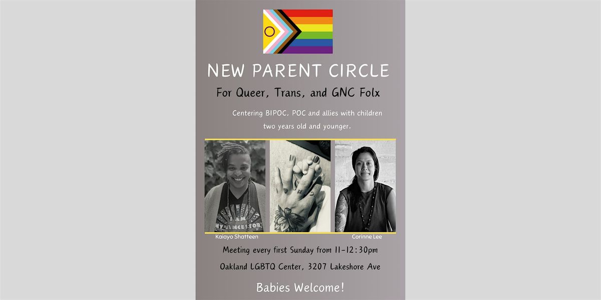 New Parent Circle For Queer, Trans, and GNB Folx (July)
