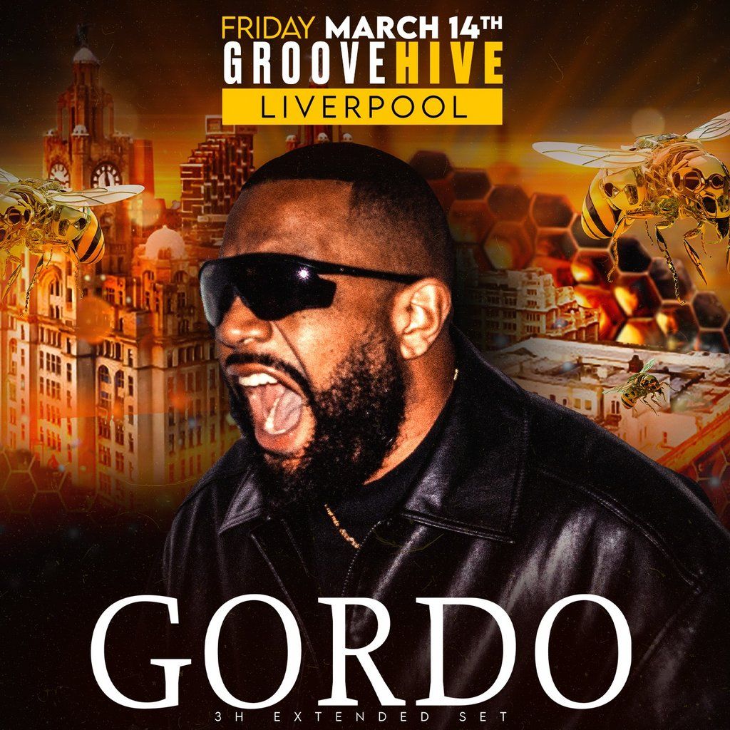 Groove Hive presents GORDO