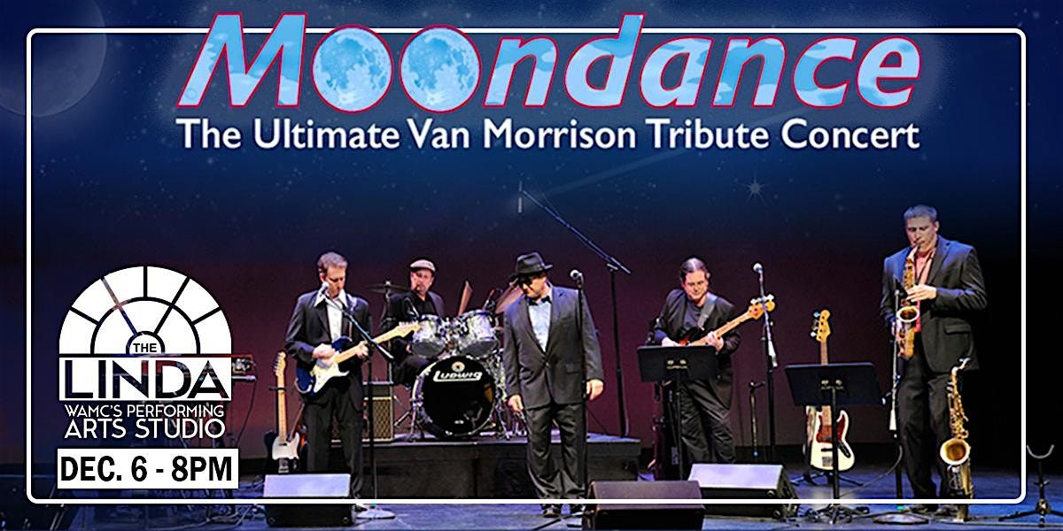 Moondance - The Ultimate Van Morrison Tribute