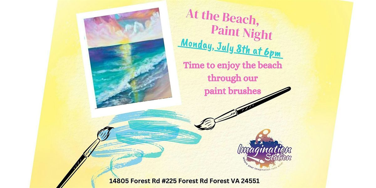 At the Beach, Paint Night