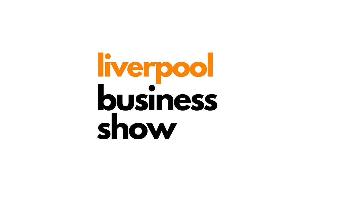 Liverpool Business Show