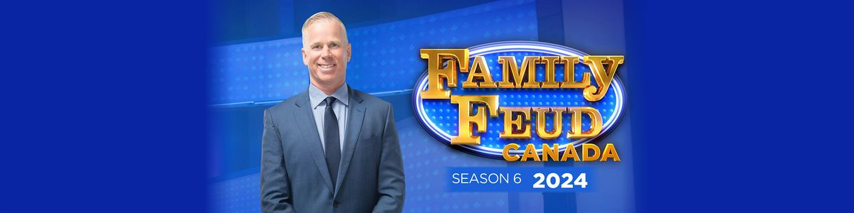 Family Feud Canada | Studio Audience Tickets | Season 6 (2024)