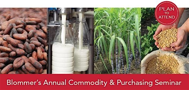 Blommer 2024 Commodity Purchasing Seminar