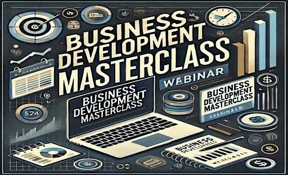 Business Masterclass: Take Your Business to the Next Level in Fremont