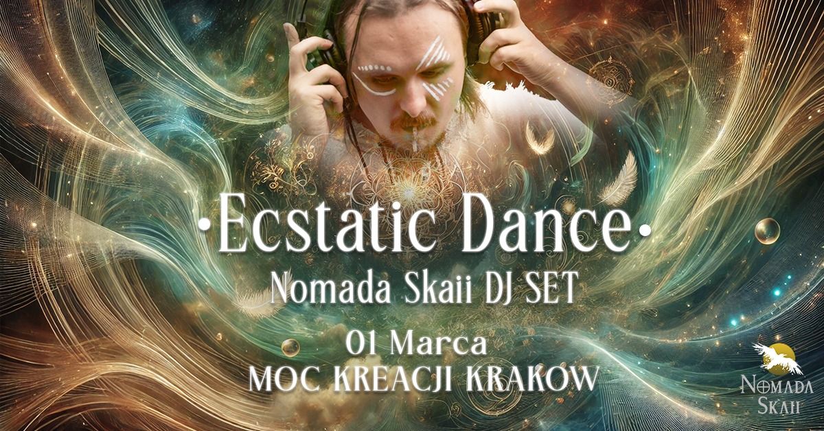 ECSTATIC DANCE - MOC KREACJI KRAK\u00d3W \ud83d\udd4a