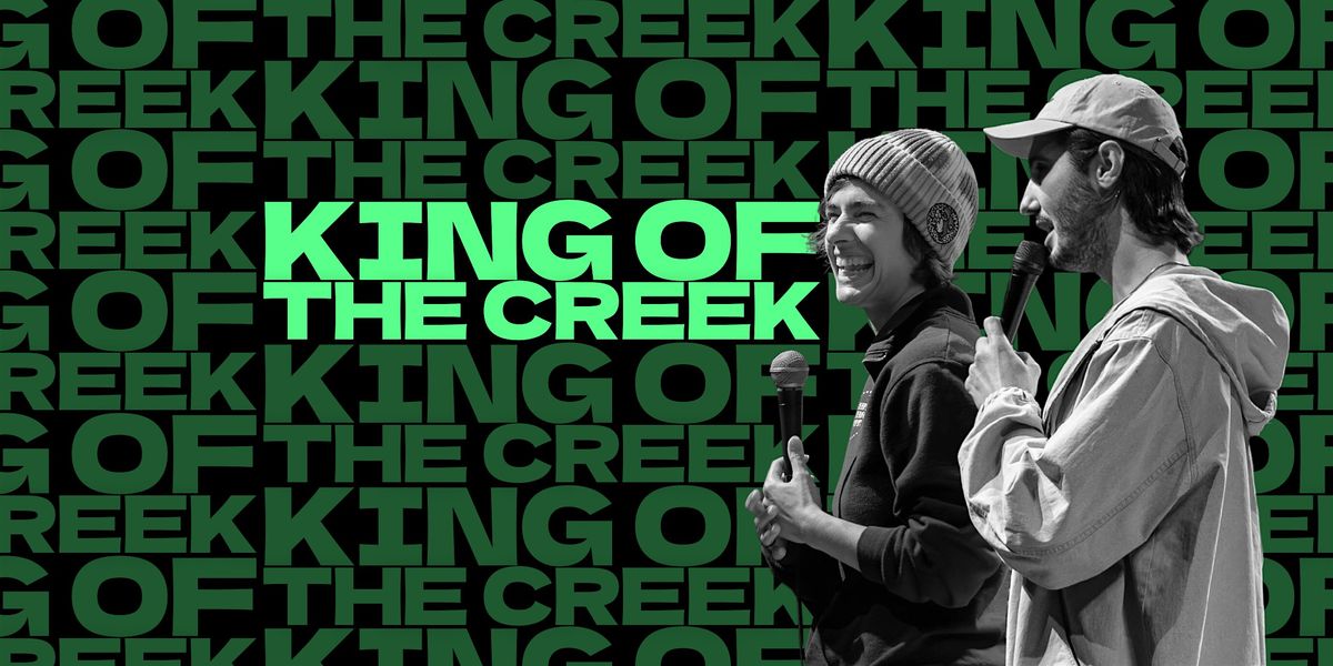 King of the Creek\u2014Comedy Pros vs Amateurs (ACL Special)