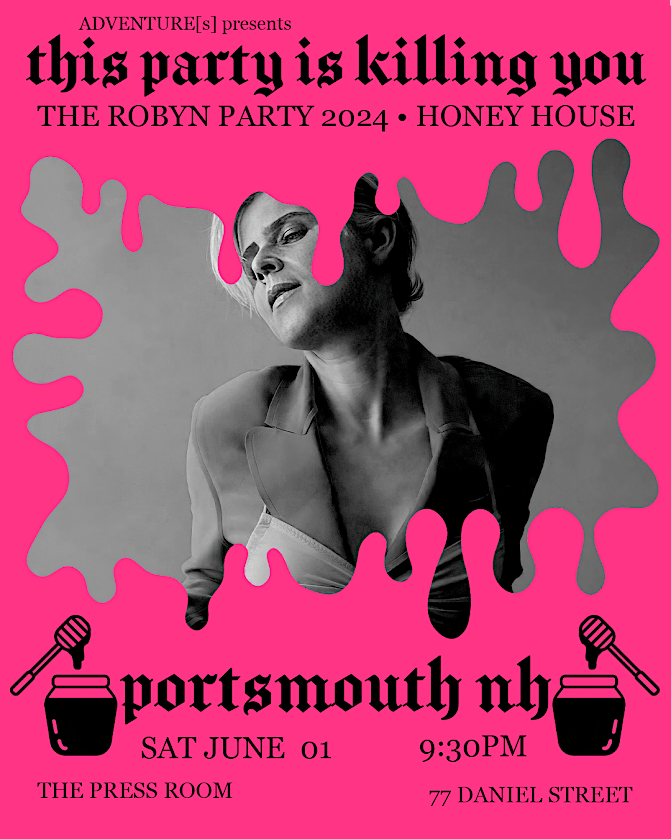 This Party Is Killing You!:The Robyn Party