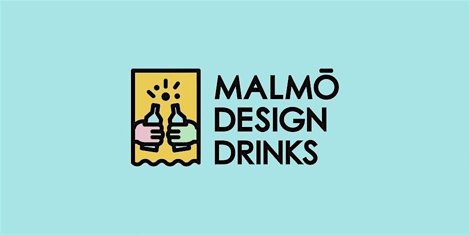 Malm\u00f6 Design Drinks \u2013 October