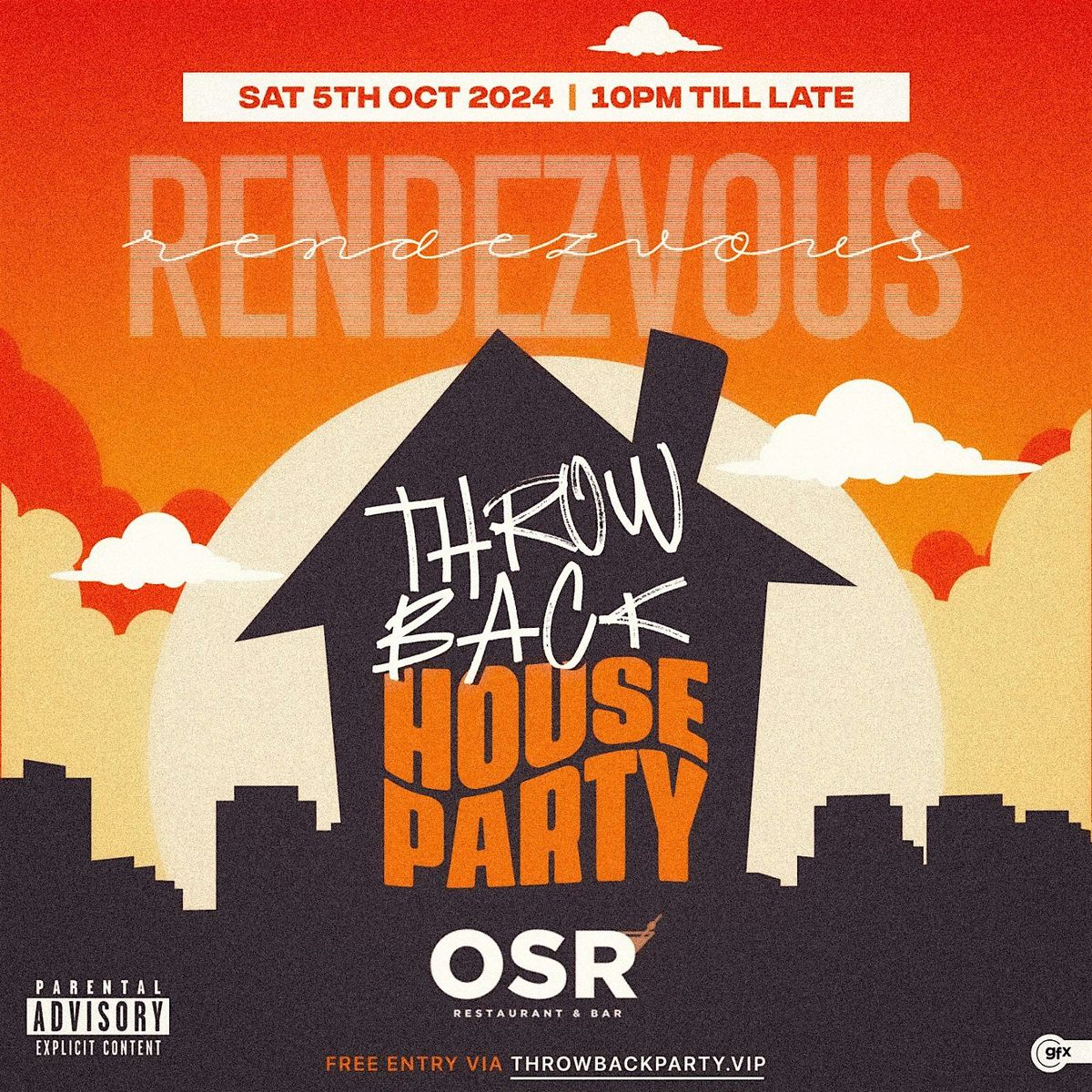 RENDEZVOUS Throwback House Party (Free Event), OSR Restaurant & Bar, London, 5 October to 6