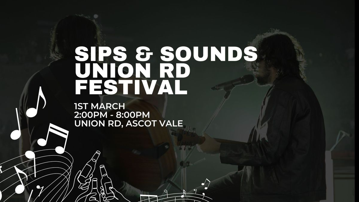 Sips & Sounds - Union Rd Music Festival