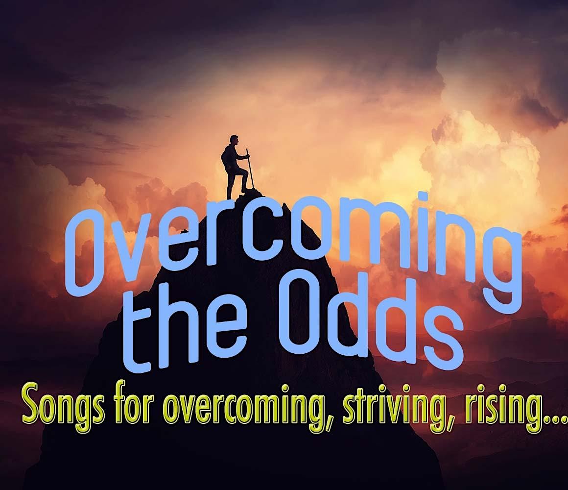 Overcoming the Odds