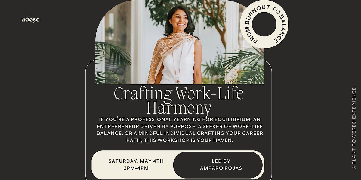 Crafting Work-Life Harmony