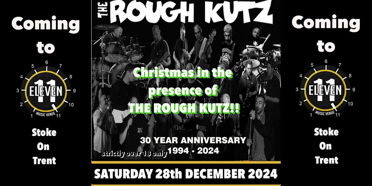 The Rough Kutz Christmas in the presence of show live Eleven Stoke