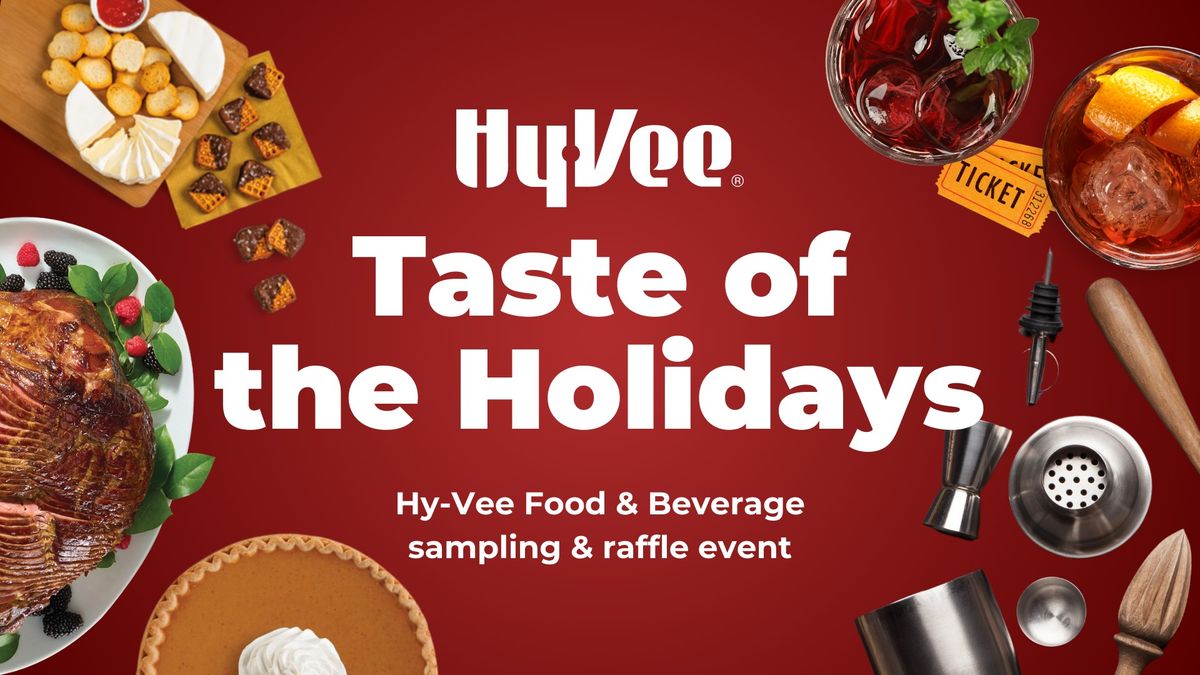 Hy-Vee Taste of the Holidays