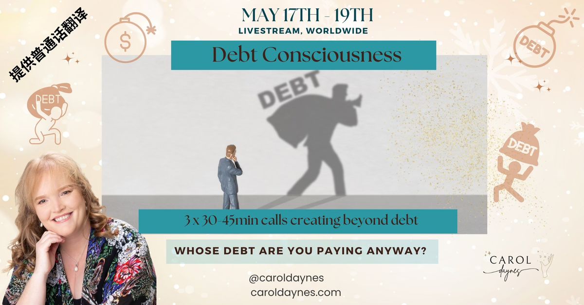 Debt Consciousness with Carol Daynes