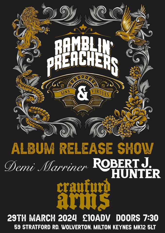 Ramblin\u2019 Preachers \u2018Sins & Virtues\u2019 Album Release Show - Support : Demi Marriner & Robert J Hunter