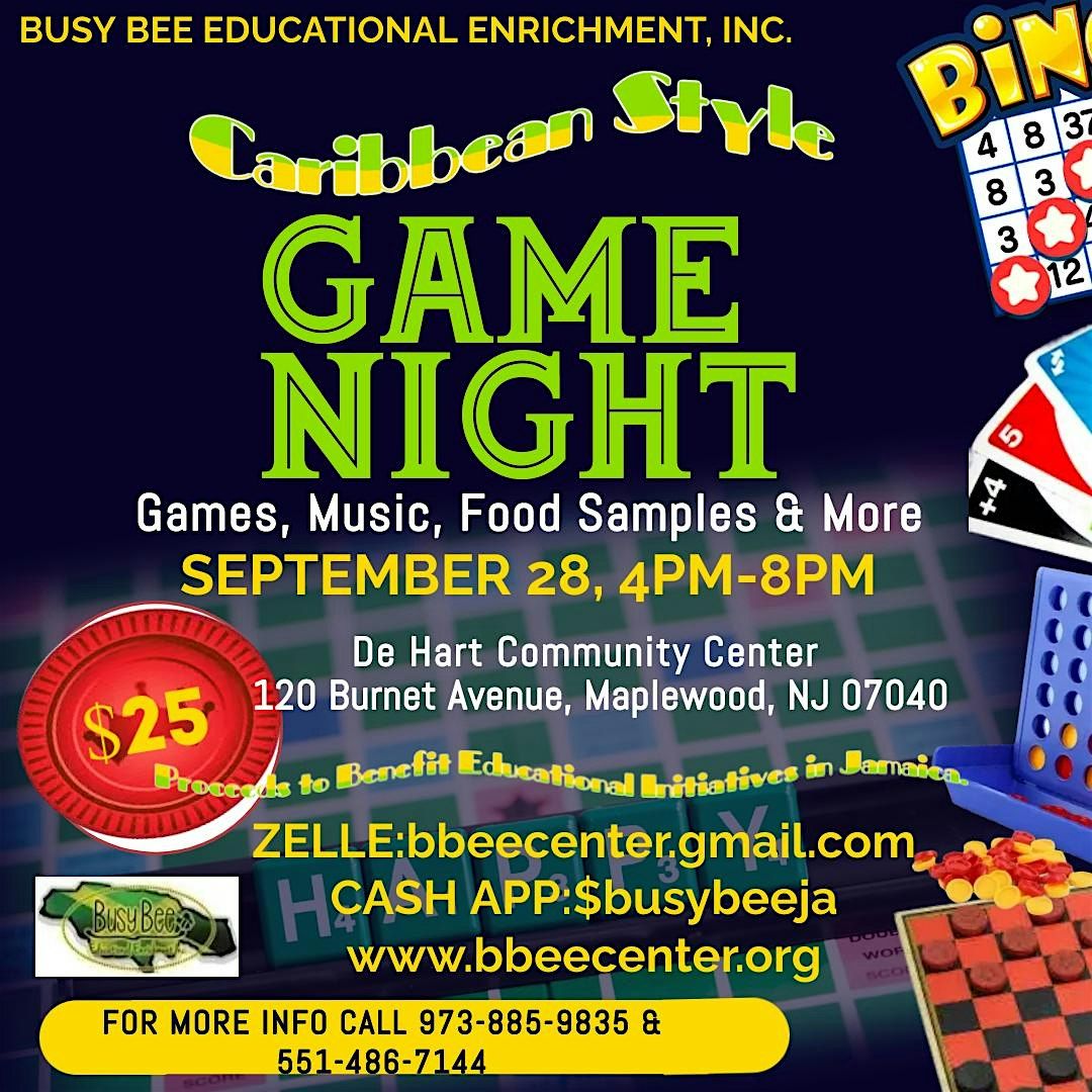 Busy Bee Educational Enrichment, Inc. Caribbean Style GAME NIGHT