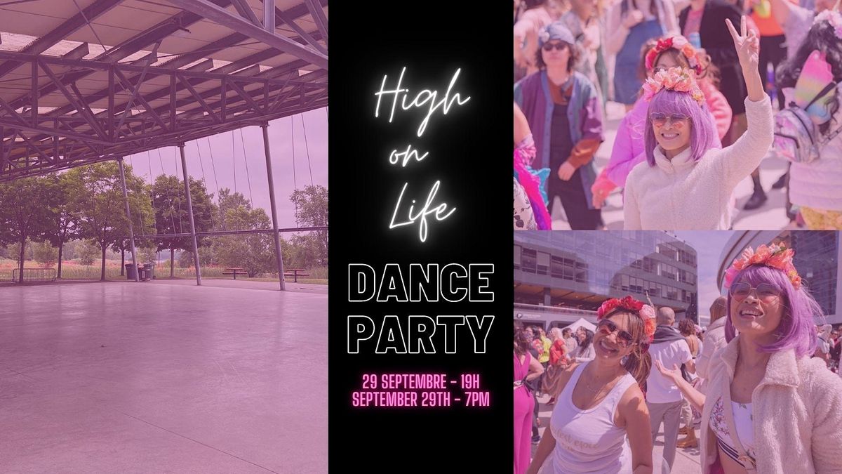 High on Life Dance Party