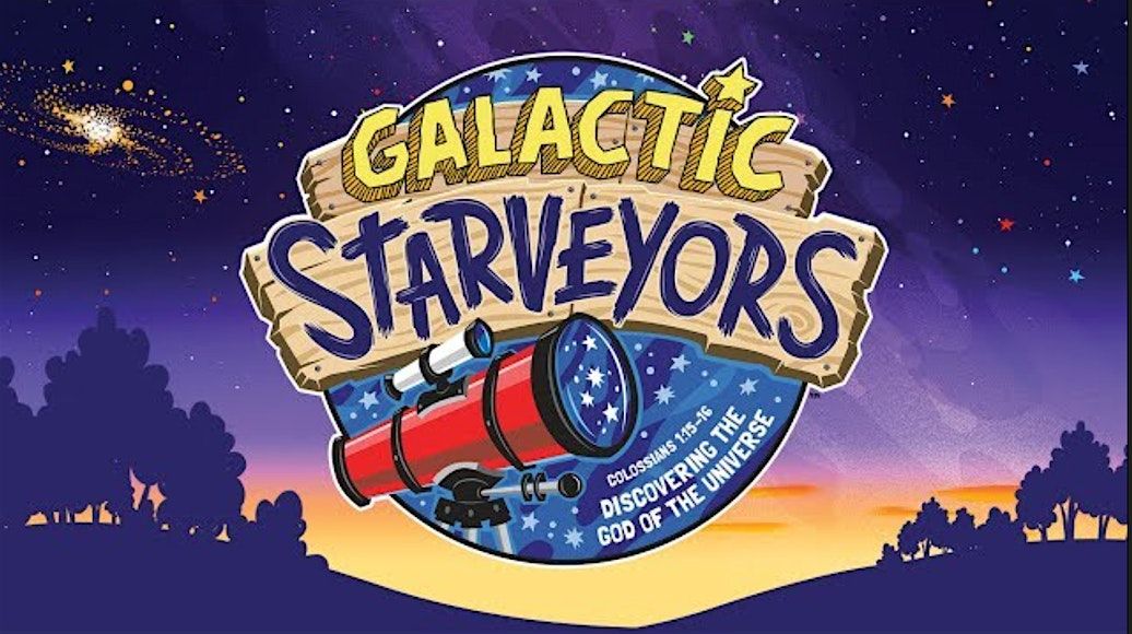 Galactic Starveyors VBS at Grace