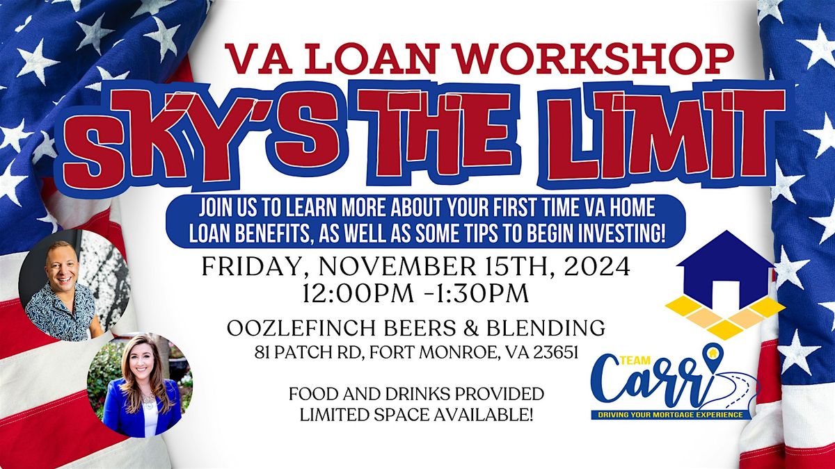 Sky\u2019s the Limit: VA Loan Workshop