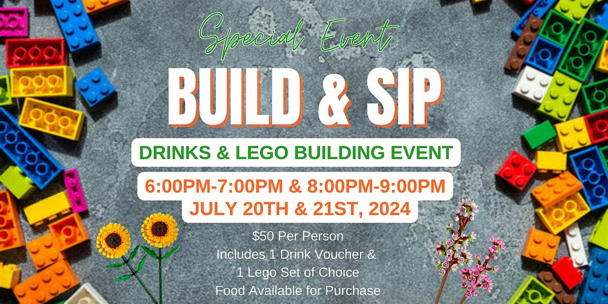 Build & Sip at Snapology - July 20th & 21st