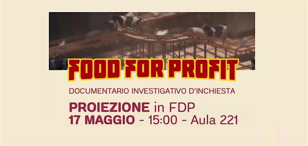 Proiezione di Food for Profit presso l'Universit\u00e0 di Milano