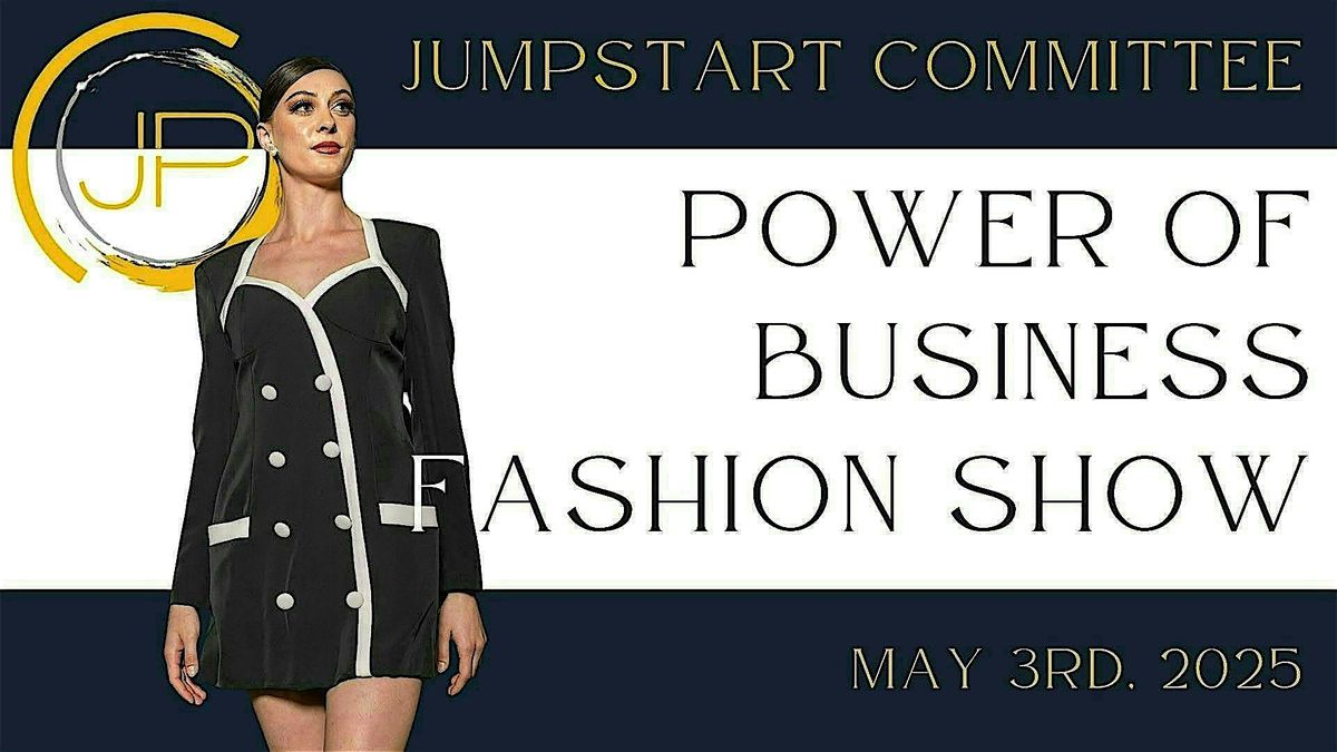 The Power of Business Fashion Show  2025