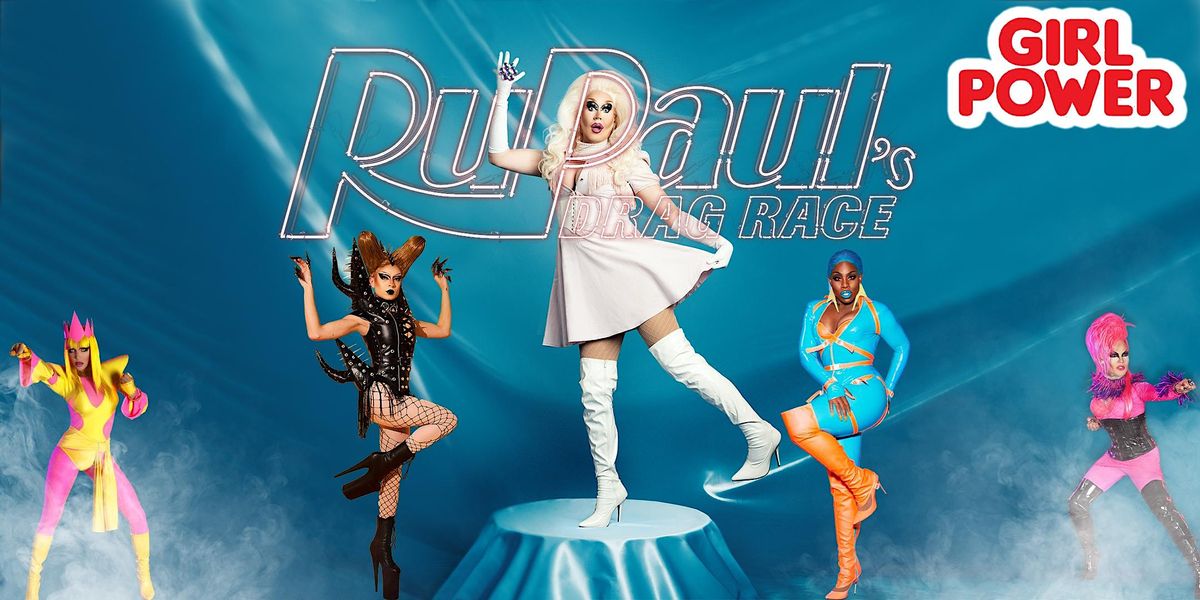 RuPaul's Drag Race presents... Girl Power @ FunnyBoyz