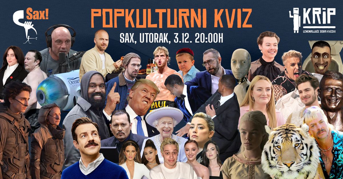 (POPUNJENO*LISTA \u010cEKANJA DOSTUPNA*!) Popkulturni KRiP kviz @Sax!