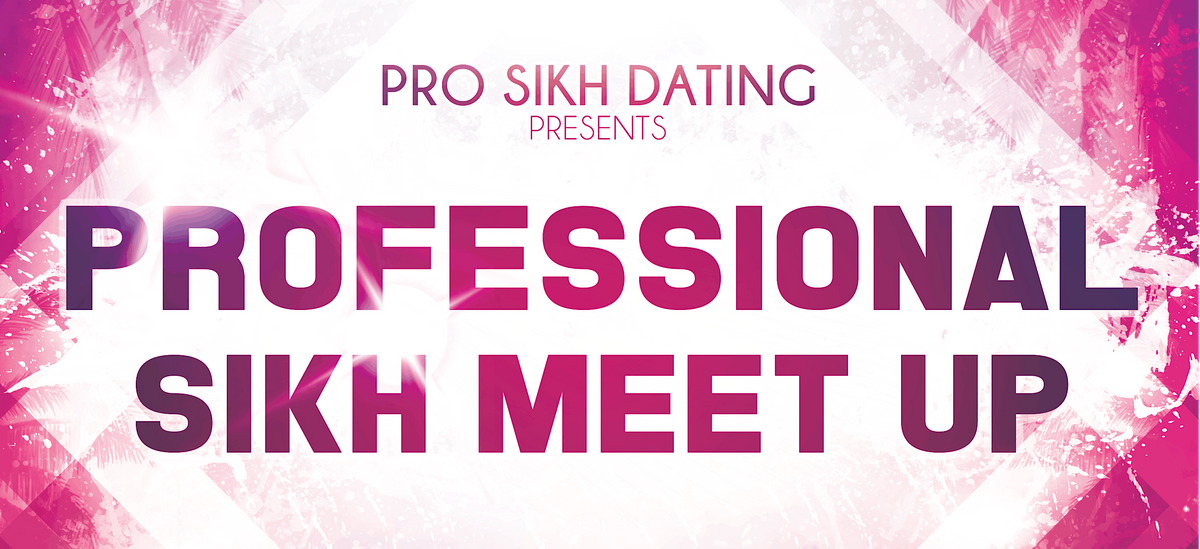 Professional Sikh Singles Night: ft PBN & DJ Nish