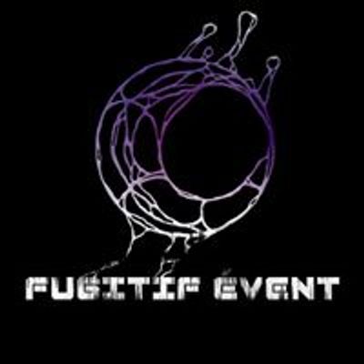 Fugitif Event