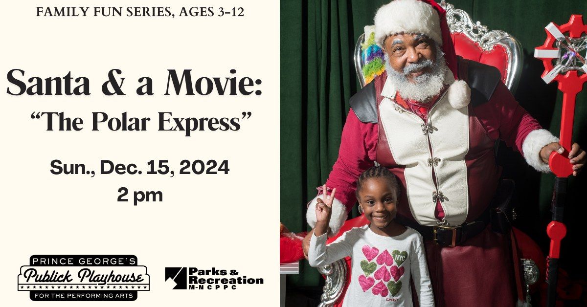 Santa & a Movie: "The Polar Express"