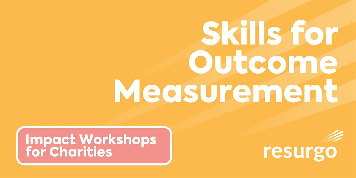 Skills for Outcome Measurement