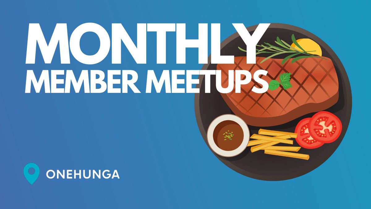 Monthly Member Meet Up