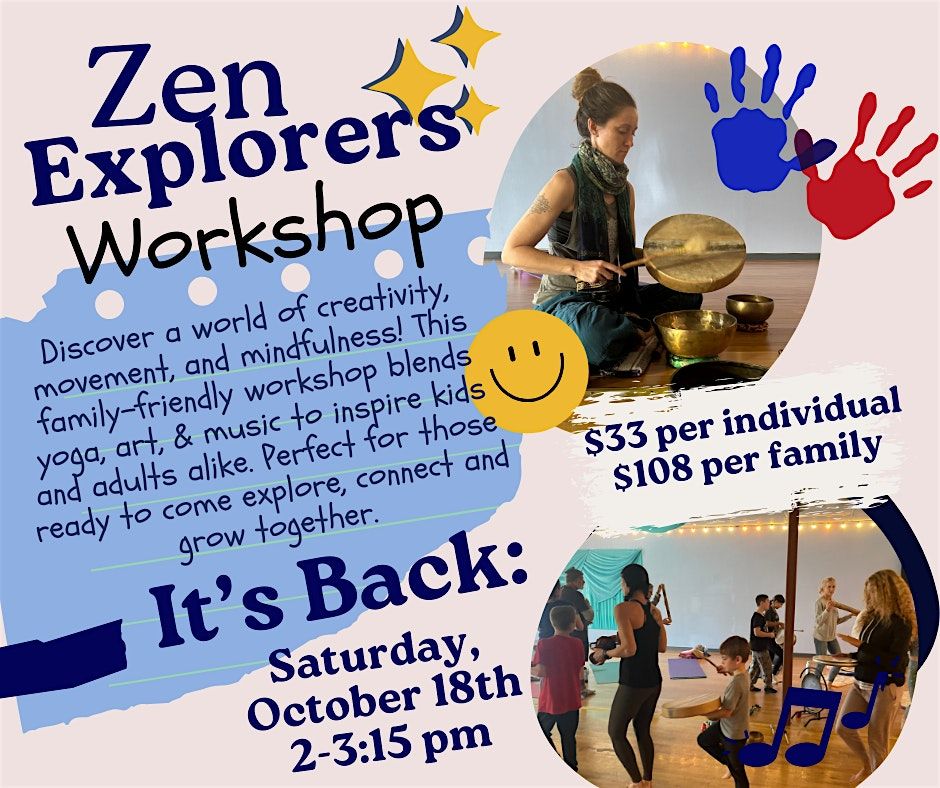 ZEN EXPLORERS- Kids\/Family Yoga