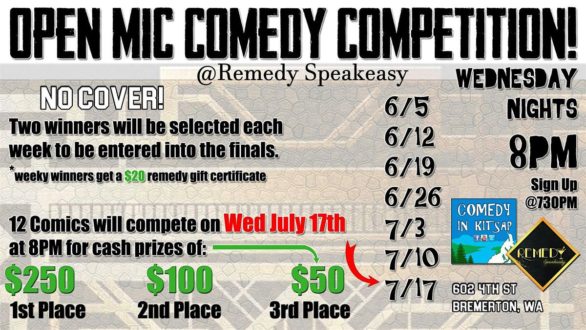 Open MIC Comedy Competition at Remedy Speakeasy! (Finals)