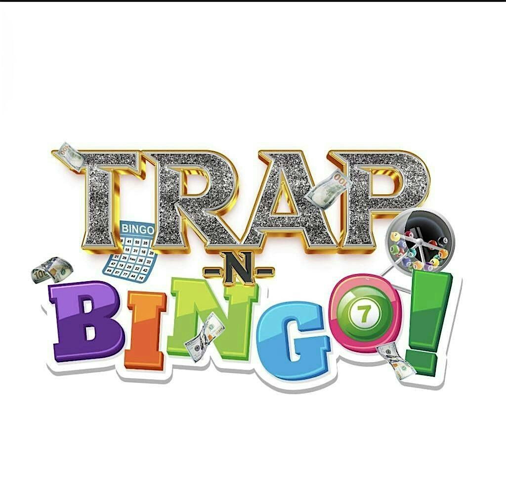 Trap Bingo (Northlake Area)