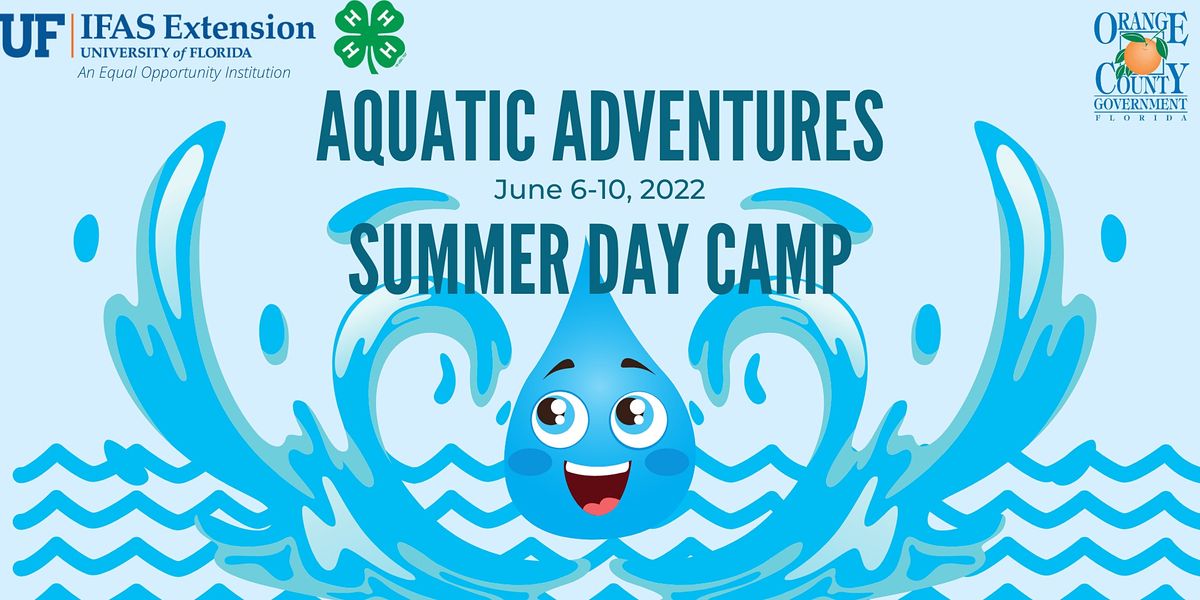Orange County 4-H 2022 Aquatic Adventures  Day Camp