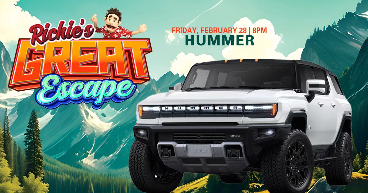 Richie's Great Escape - Hummer EV Giveaway