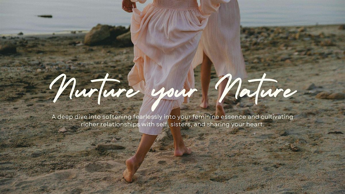 Nurture Your Nature Retreat