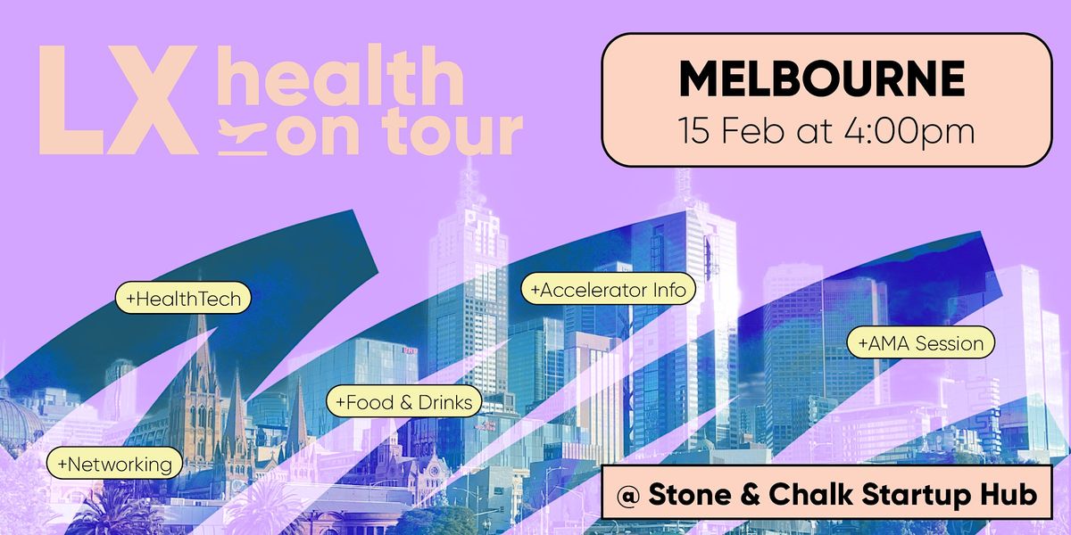 LX Health Melbourne Touch Down