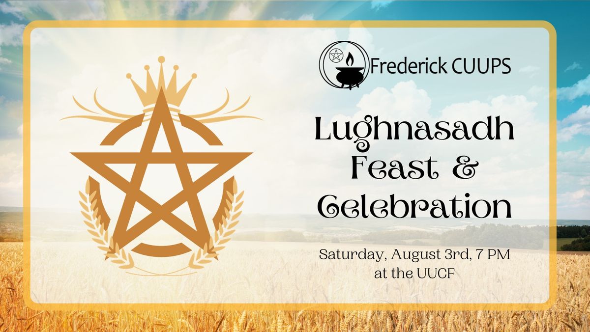Open Lughnasadh Feast & Celebration with Frederick CUUPS